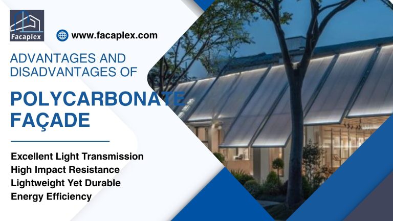 Advantages and Disadvantages of Polycarbonate Façades