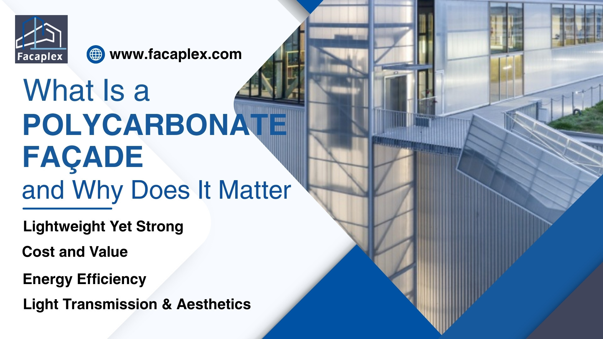 What Is a Polycarbonate Façade and Why Does It Matter