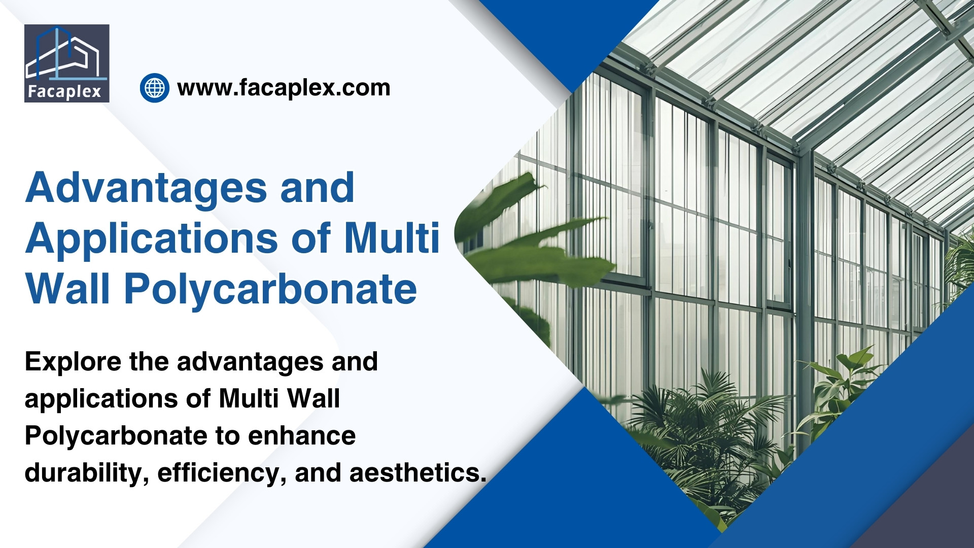 Advantages and Applications of Multi Wall Polycarbonate