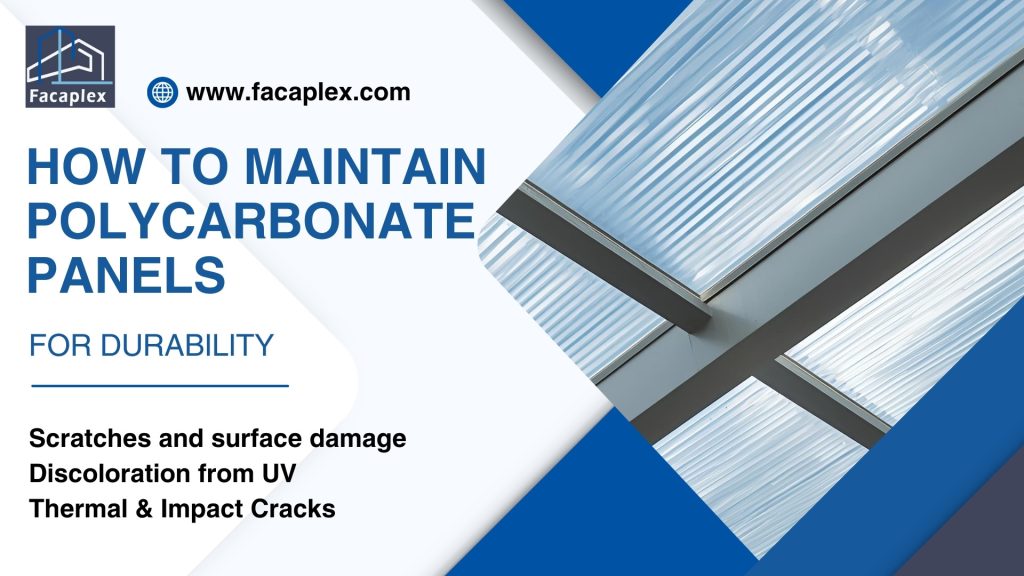 How to Maintain Polycarbonate Panels for Durability