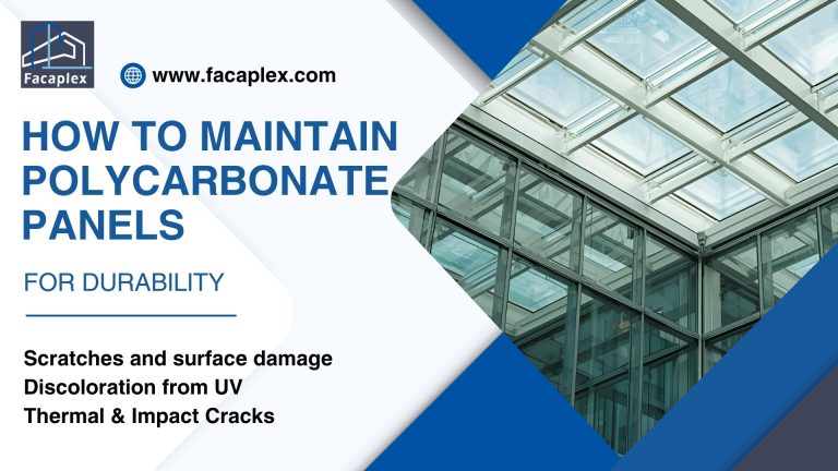 How to Maintain Polycarbonate Panels for Durability